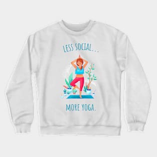 Less Social More Yoga - Illustrated Crewneck Sweatshirt